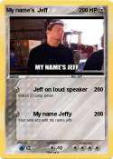 My name’s Jeff