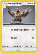 dancing chicken