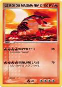 LE ROI DU MAGMA