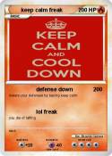 keep calm freak