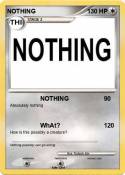 NOTHING