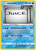 Juicy juice