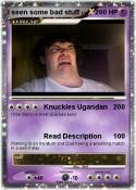I seen some