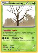 Dead tree thing