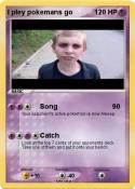I pley pokemans