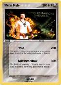 Metal Kyle