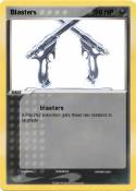 Blasters