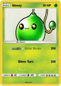 Slimey