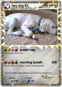 lazy dog EX
