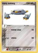 shiny metang