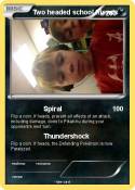 Two headed scho