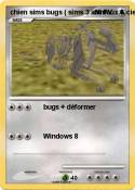 chien sims bugs