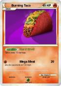 Burning Taco