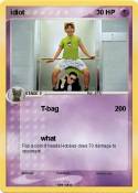 idiot