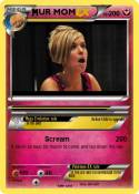 UR MOM