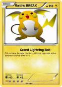 Raichu BREAK