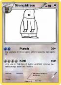 Strong Minion