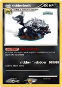 dark slobbertoo