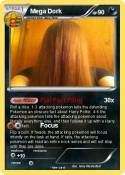 Mega Dork