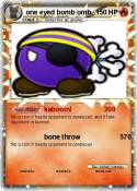 one eyed bomb