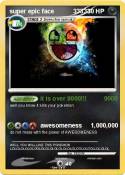 super epic face