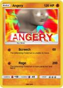 Angery