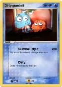 Dirty gumball