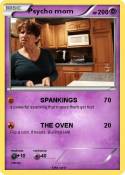 Psycho mom