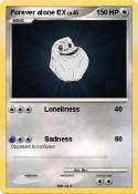 Forever alone