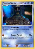 Prom Ice Warrio