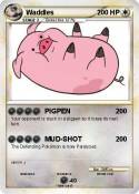 Waddles