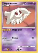 *Mega-mon