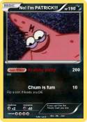 No! I’m PATRICK!