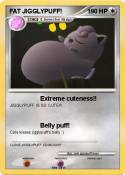 FAT JIGGLYPUFF!
