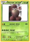 cinq fruits par