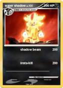 super shadow