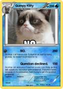 Gumpy Kitty