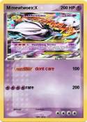 M mewtwoex:X