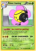Flower Gaming