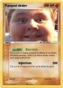 Pumped dealer