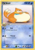 Fat Brezil
