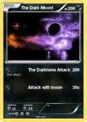 The Dark Moon!