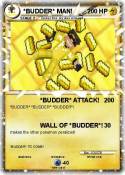 *BUDDER* MAN!