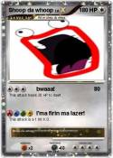 Shoop da whoop