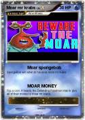 Moar mr krabs