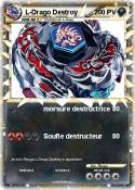 L-Drago Destroy