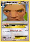 Default skin