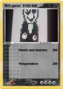 W.D gaster $+$)