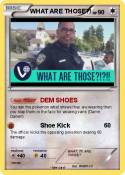 WHAT ARE THOSE?