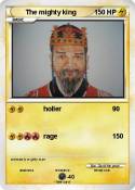The mighty king